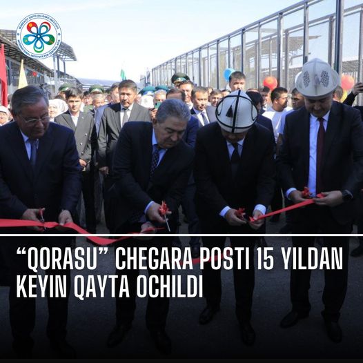 “Qorasu” chegara posti 15 yildan keyin qayta ochildi