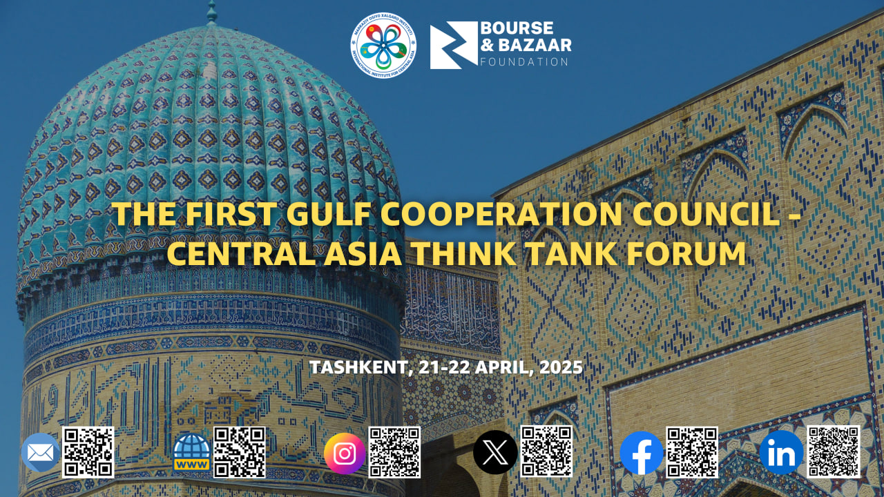 MOXIda “Markaziy Osiyo – Ko'rfaz arab davlatlari hamkorlik kengashi” formati doirasida ilk tahliliy markazlar forumi bo'lib o'tadi